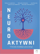 Neuroaktywni - Ćwiczenia stymulujące pracę mózgu. Można pobrać pdf, klikając w zdjęcie.